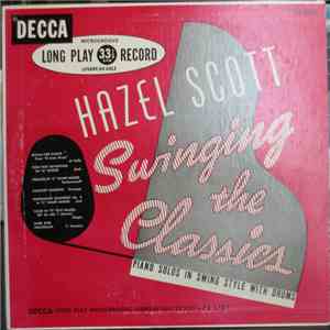 Hazel Scott - Swinging The Classics. Swing Style Piano Solos With Drums - Volume 1 download free