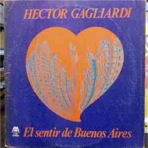 Hector Gagliardi - El Sentir De Buenos Aires download free