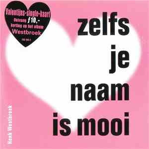 Henk Westbroek - Zelfs Je Naam Is Mooi download free