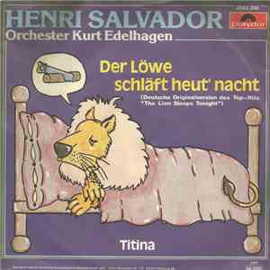 Henri Salvador, Orchester Kurt Edelhagen - Der Löwe Schläft Heut' Nacht download free