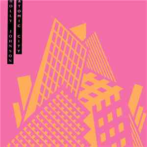 Holly Johnson - Atomic City download free
