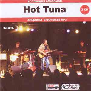 Hot Tuna - Hot Tuna Часть 1-2 download free