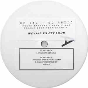 House Bangers - Mark V And Poogie Bear Feat. David V. - We Like To Get Loud download free