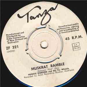 Hughie Gordon And His Tin Whistle - Muskrat Ramble download free