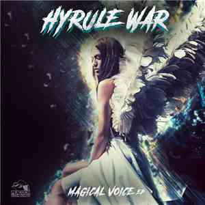 Hyrule War - Magical Voice EP download free
