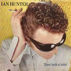 Ian Hunter - Short Back N' Sides download free