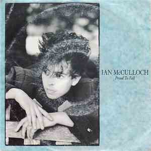 Ian McCulloch - Proud To Fall download free