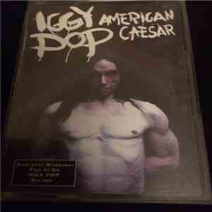 Iggy Pop - American Caesar download free