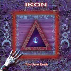 Ikon  - This Quiet Earth download free