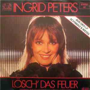Ingrid Peters - Lösch' Das Feuer download free
