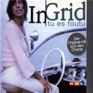 In-Grid - Tu Es Foutu download free