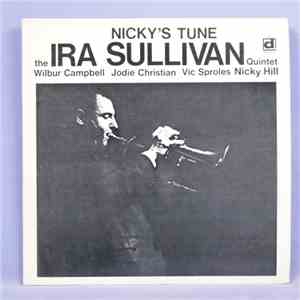 Ira Sullivan Quintet - Nicky's Tune download free