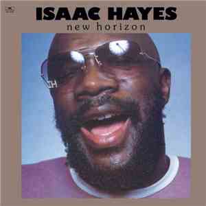 Isaac Hayes - New Horizon download free