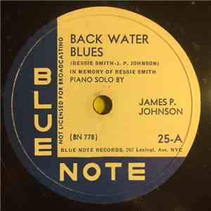 James P. Johnson - Back Water Blues / Carolina Balmoral download free