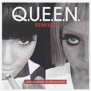 Janelle Monáe Ft. Erykah Badu - Q.U.E.E.N. Remixes download free