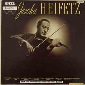 Jascha Heifetz - Humoreske ‧ Habanera ‧ Jamaican Rumba ‧ Viennese‧ From The Canebrake ‧ Beau Soir ‧ Deep River ‧ Leve Dance download free