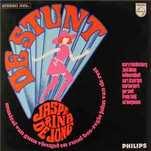 Jasperina De Jong in een musical van Guus Vleugel en Eric Herfst , muziek Ruud Bos , met: Mary van den Berg, Jack Dixon , Willem Nijholt, Aart Staartjes, Marjan Berk, Ger Smit, Trudy Labij en Ad Hoeymans - De Stunt download free