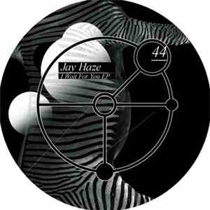 Jay Haze - I Wait For You EP download free
