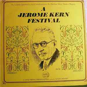 Jerome Kern - A Jerome Kern Festival download free