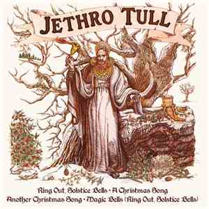 Jethro Tull - Ring Out, Solstice Bells download free