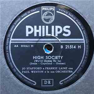Jo Stafford E Frankie Laine Con Paul Weston E La Sua Orchestra - High Society (We're Gonna Be In) / Back Where I Belong download free