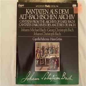 Johann Michael Bach - Georg Christoph Bach - Johann Christoph Bach / Capella Fidicinia - Hans Grüß - Kantaten Aus Dem Altbachischen Archiv download free