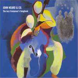 John Heard & Co. - The Jazz Composer's Song Book download free