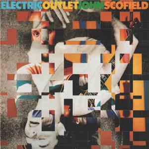 John Scofield - Electric Outlet download free