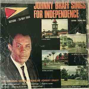 Johnny Braff - Johnny Braff Sings For Independence (Guyana - 26 May 1966) download free