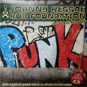 Johnny Reggae Rub Foundation Feat. Dave Hillyard - Punk download free