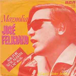 José Feliciano - Magnolia download free