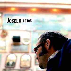 Joselo - Lejos download free