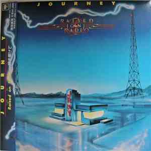 Journey - Raised On Radio download free