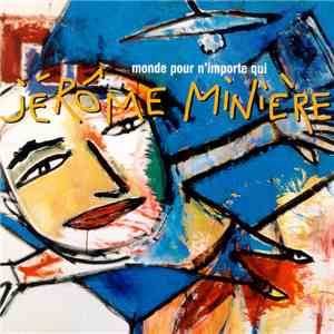 Jérôme Minière - Monde Pour N'importe Qui download free