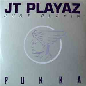 JT Playaz - Just Playin' download free