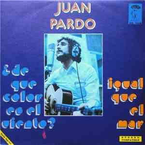 Juan Pardo - Igual Que El Mar download free