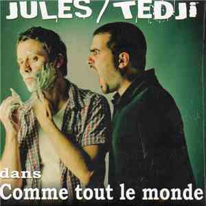 Jules / Tedji - Comme Tout Le Monde download free