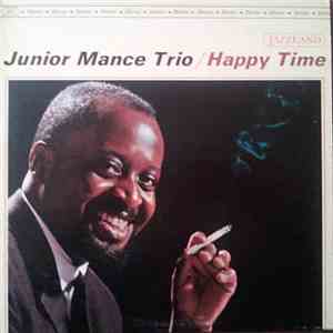 Junior Mance Trio - Happy Time download mp3 flac