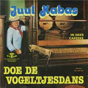 Juul Kabas - Doe De Vogeltjesdans download free