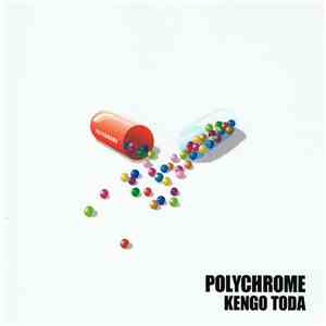 Kengo Toda - Polychrome download free