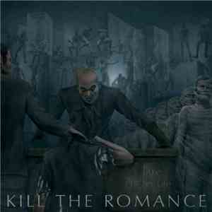 Kill The Romance - Take Another Life download free