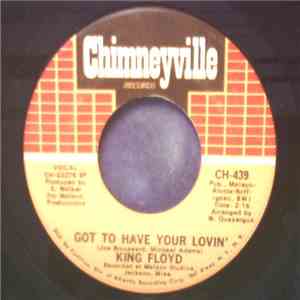 King Floyd - Got To Have Your Lovin' / Let Us Be download free