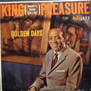 King (Moody's Mood For Love) Pleasure - Golden Days download free
