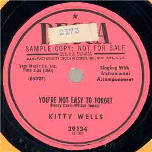 Kitty Wells - You're Not Easy To Forget / He's Married To Me download free