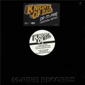 Knightz Of Bass - Da M-Pire (Sideshow Remix) download free