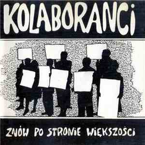 Kolaboranci - Znów Po Stronie Większości download free