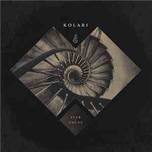 Kolari - Fear/Focus download free