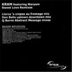 Kram - Sweet Love (Remixes) download free