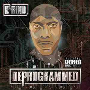 K-Rino - Deprogrammed download free
