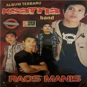 Ksatria Band - Raos Manis download free